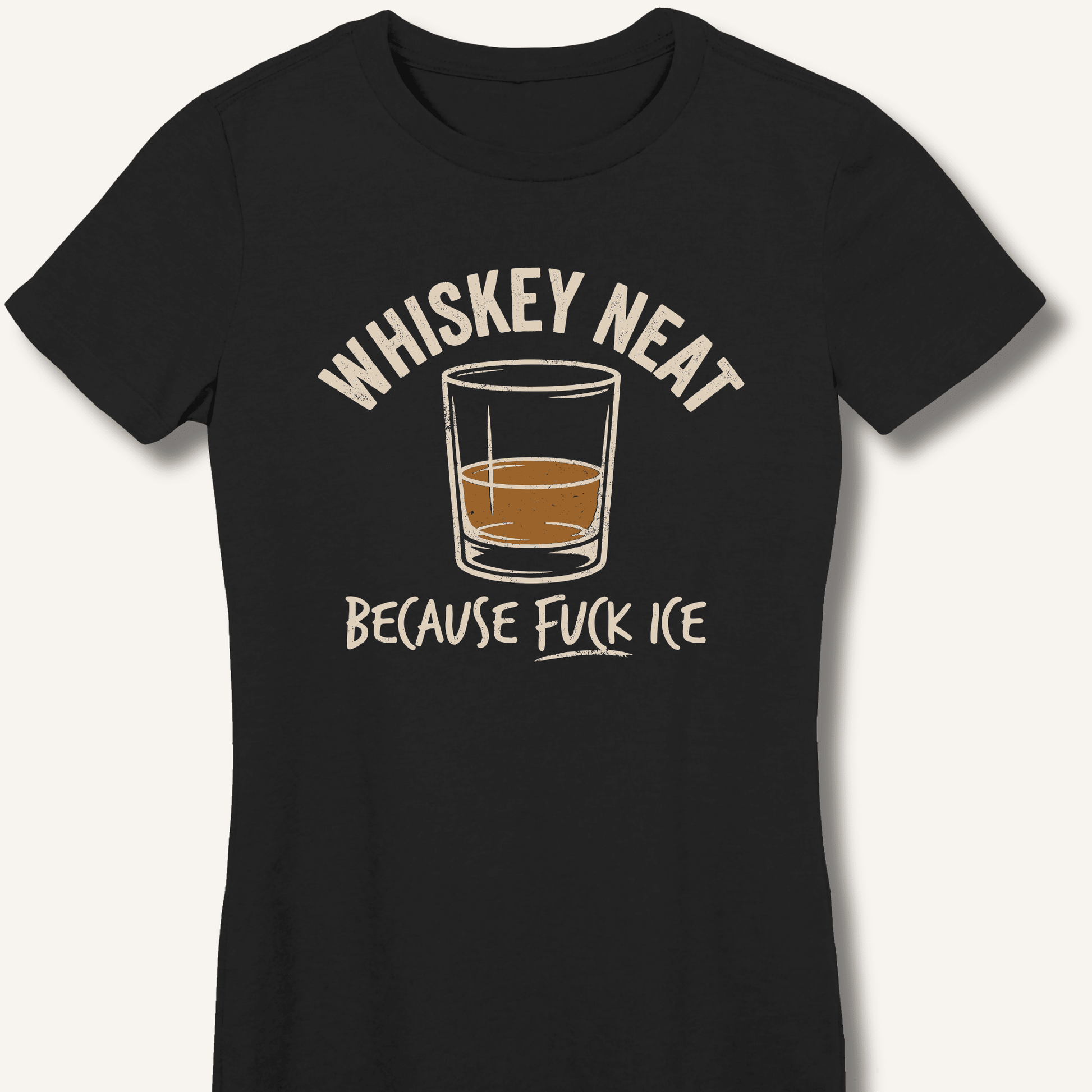Whiskey Neat Fitted T-Shirt - Sip & Shirt