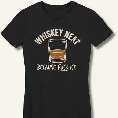 Whiskey Neat Fitted T-Shirt - Sip & Shirt