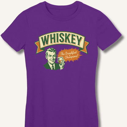 Whiskey: The Breakfast of Champions Fitted T-Shirt - Sip & Shirt
