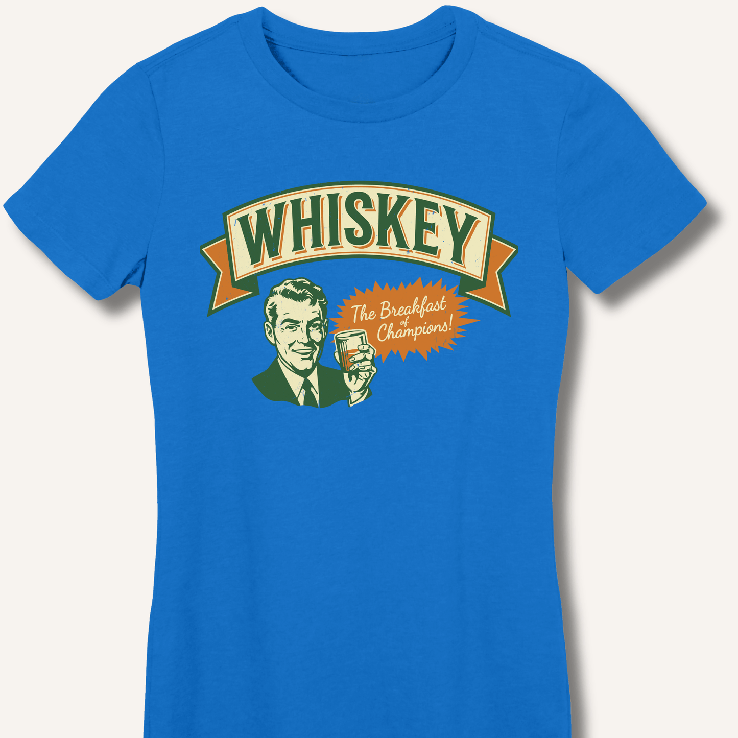 Whiskey: The Breakfast of Champions Fitted T-Shirt - Sip & Shirt