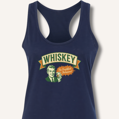 Whiskey: The Breakfast of Champions Racerback Tank - Sip & Shirt