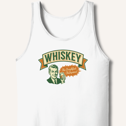 Whiskey: The Breakfast of Champions Tank - Sip & Shirt