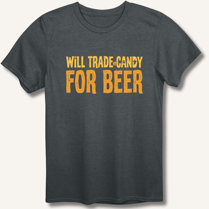 Will Trade Candy For Beer T-Shirt - Sip & Shirt