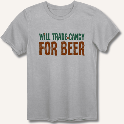 Will Trade Candy For Beer T-Shirt - Sip & Shirt