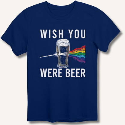 Wish You Were Beer T-Shirt - Sip & Shirt