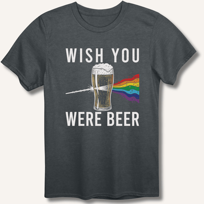 Wish You Were Beer T-Shirt - Sip & Shirt