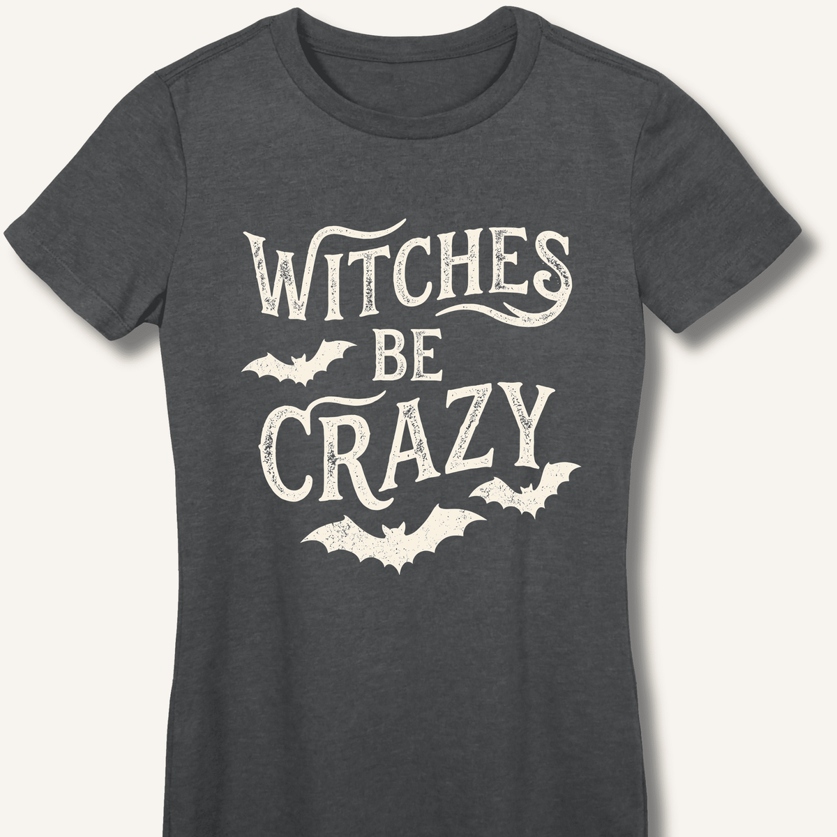 Witches Be Crazy Women's Fitted T-Shirt - Sip & Shirt