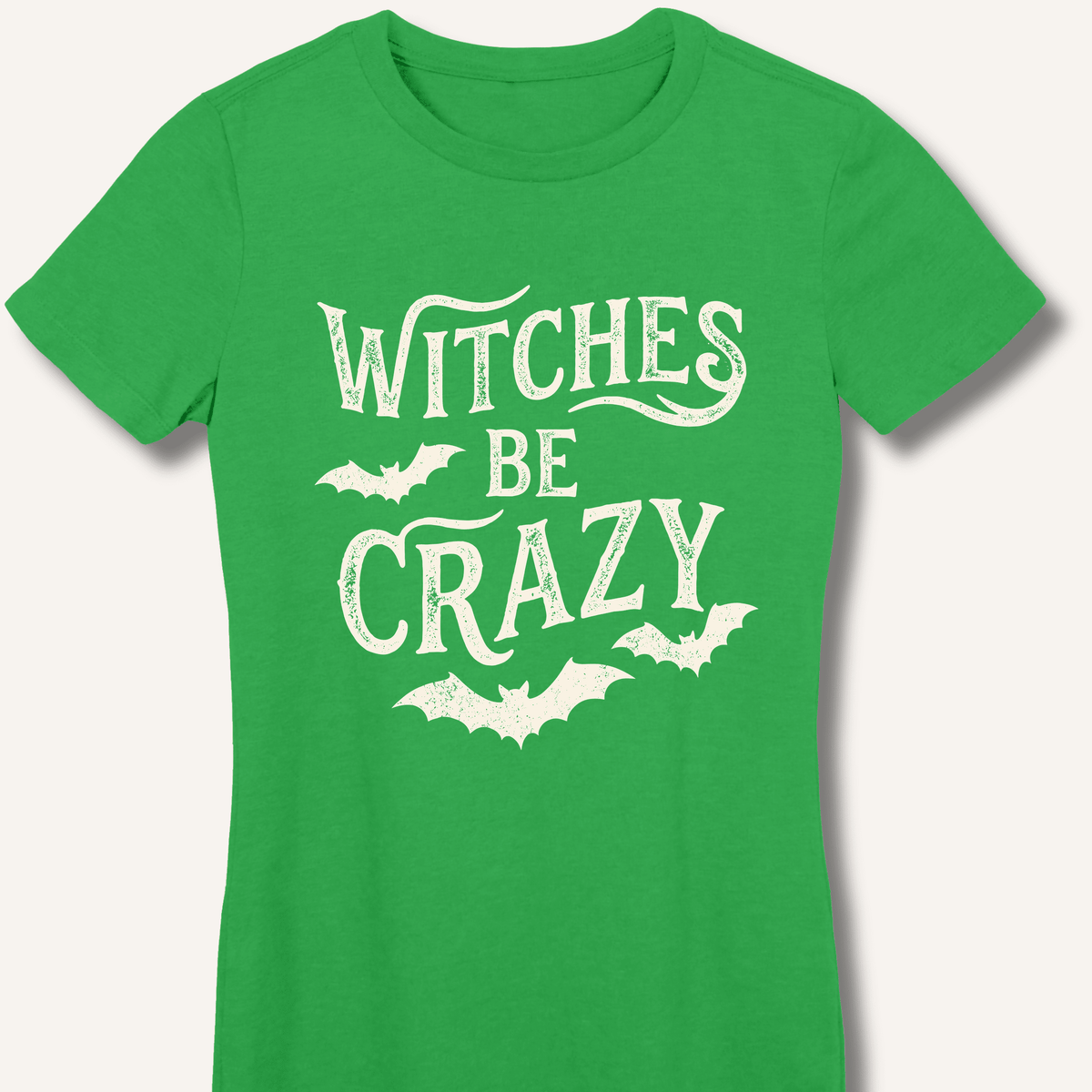 Witches Be Crazy Women's Fitted T-Shirt - Sip & Shirt