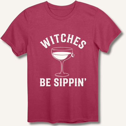 Witches Be Sippin' T-Shirt - Sip & Shirt