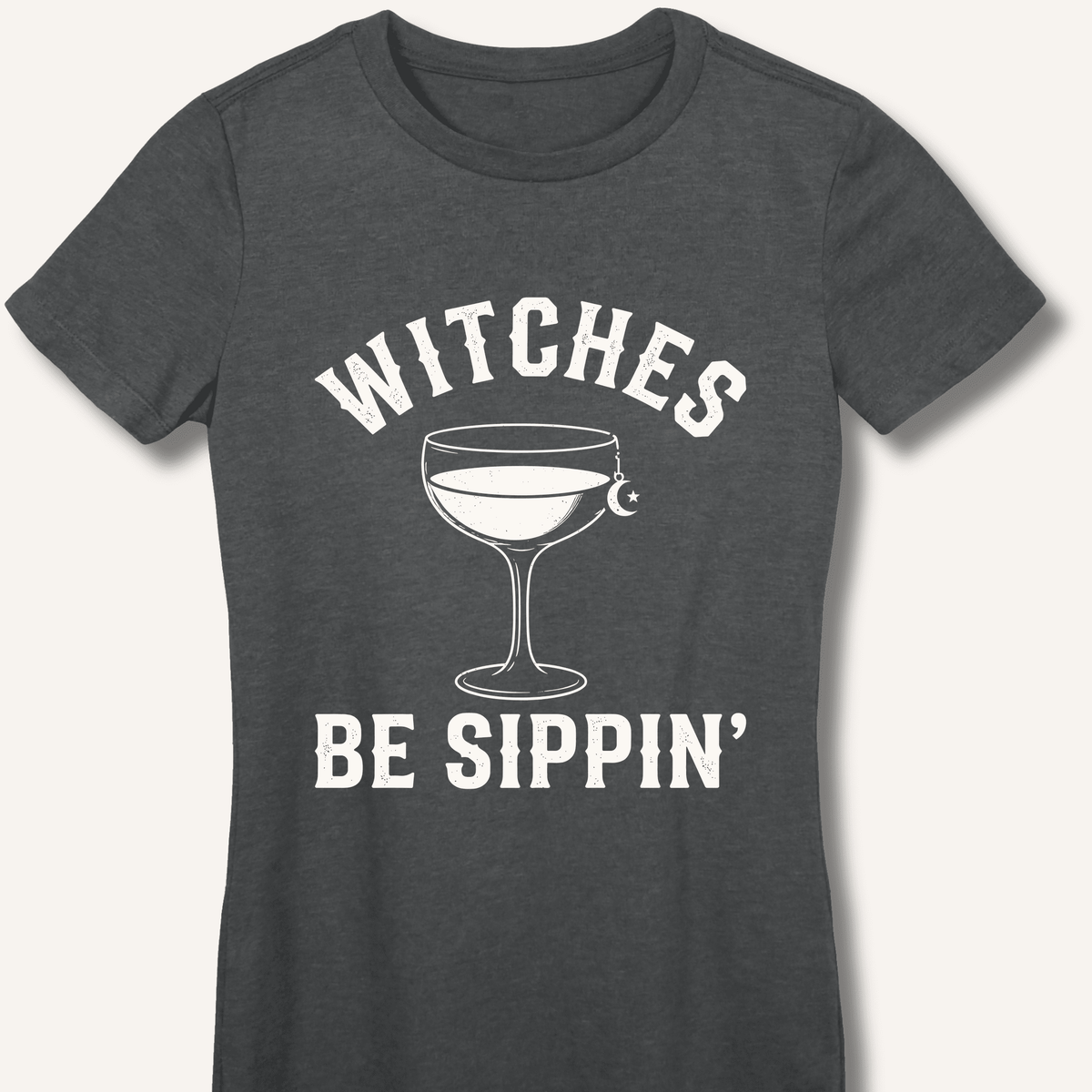 Witches Be Sippin' Women's Fitted T-Shirt - Sip & Shirt