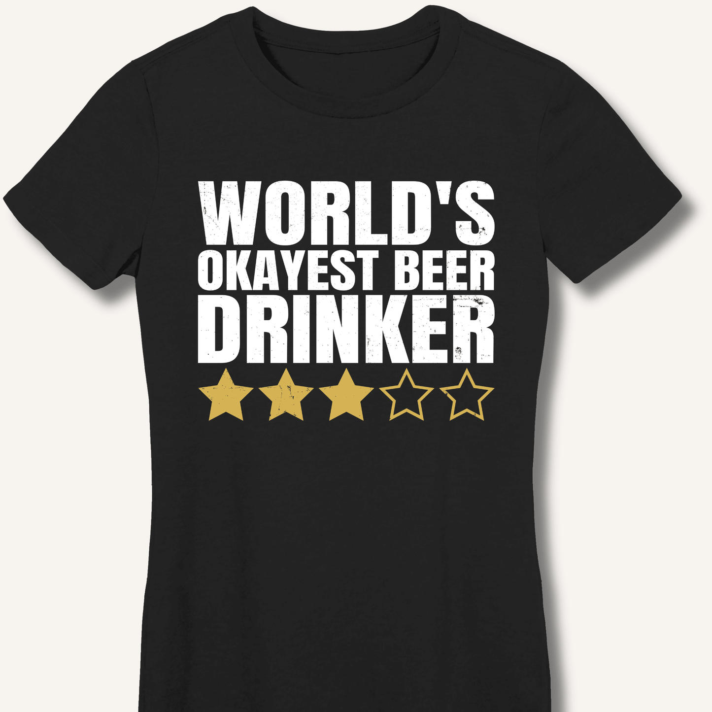World's Okayest Beer Drinker Fitted T-Shirt - Sip & Shirt