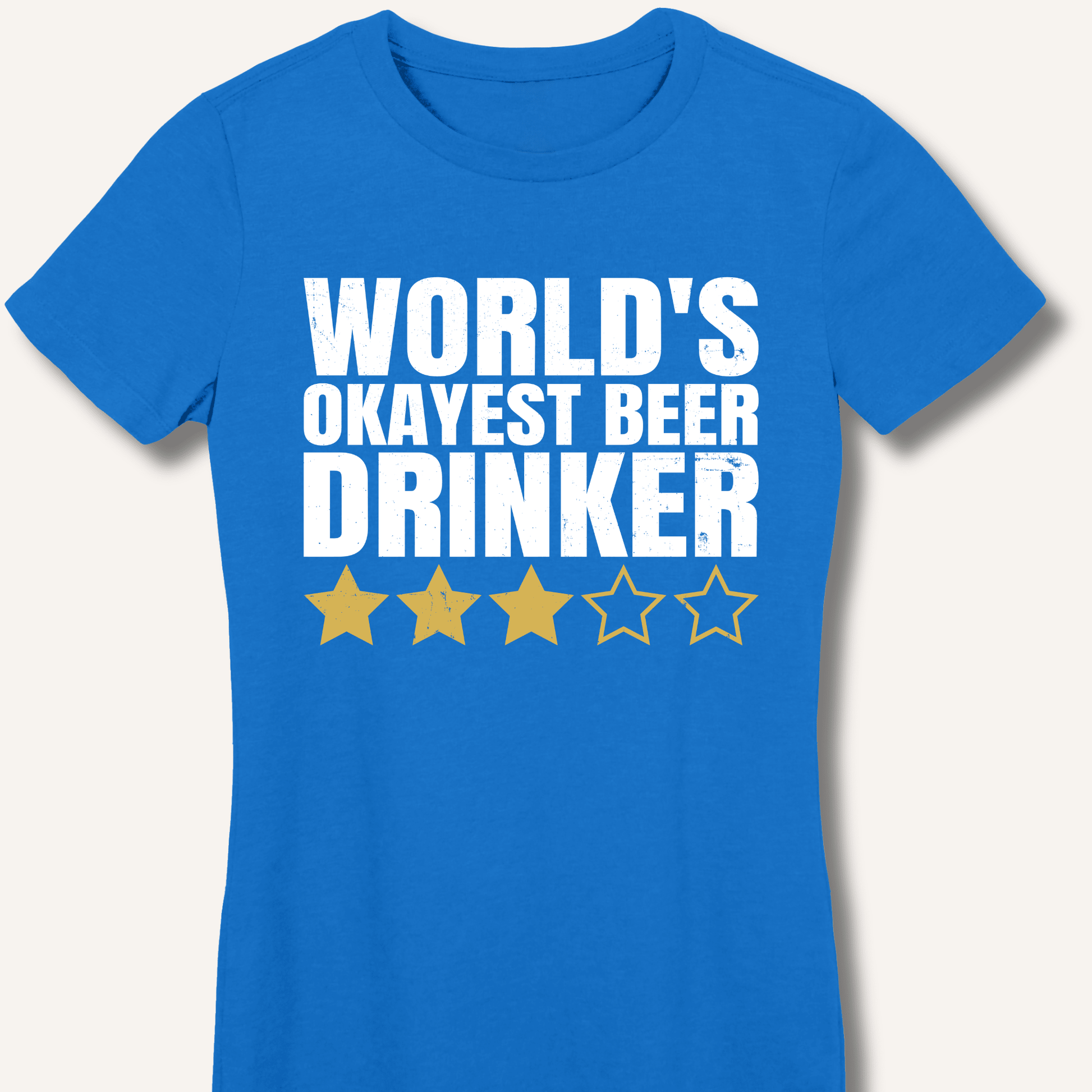 World's Okayest Beer Drinker Fitted T-Shirt - Sip & Shirt