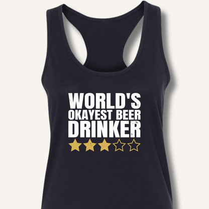World's Okayest Beer Drinker Racerback Tank - Sip & Shirt
