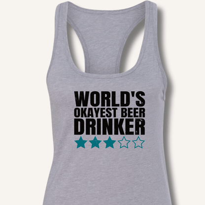 World's Okayest Beer Drinker Racerback Tank - Sip & Shirt