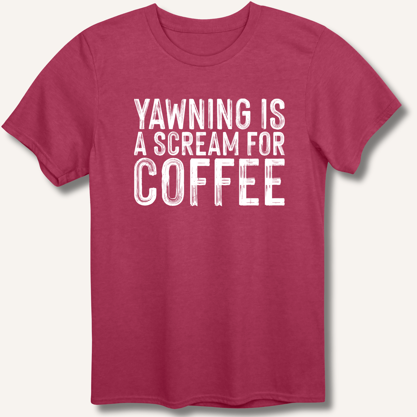 Yawning Is A Scream For Coffee T-Shirt - Sip & Shirt