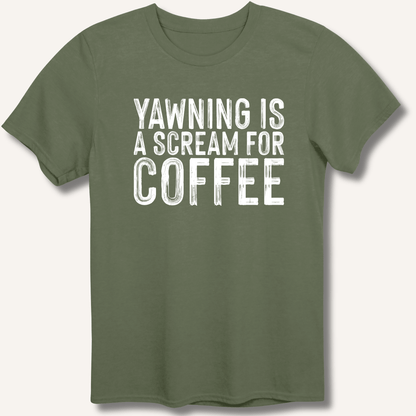 Yawning Is A Scream For Coffee T-Shirt - Sip & Shirt