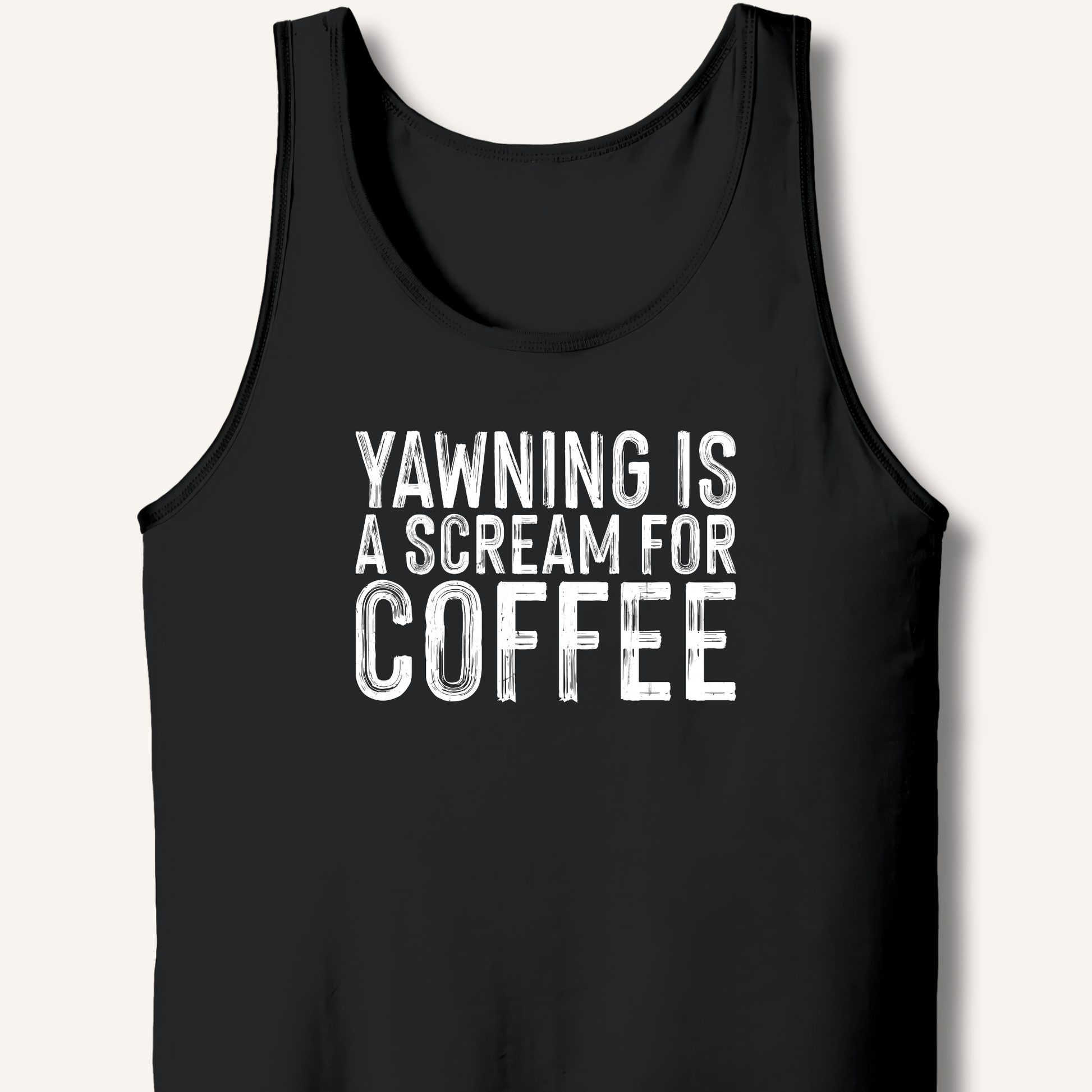 Yawning Is A Scream For Coffee Tank - Sip & Shirt