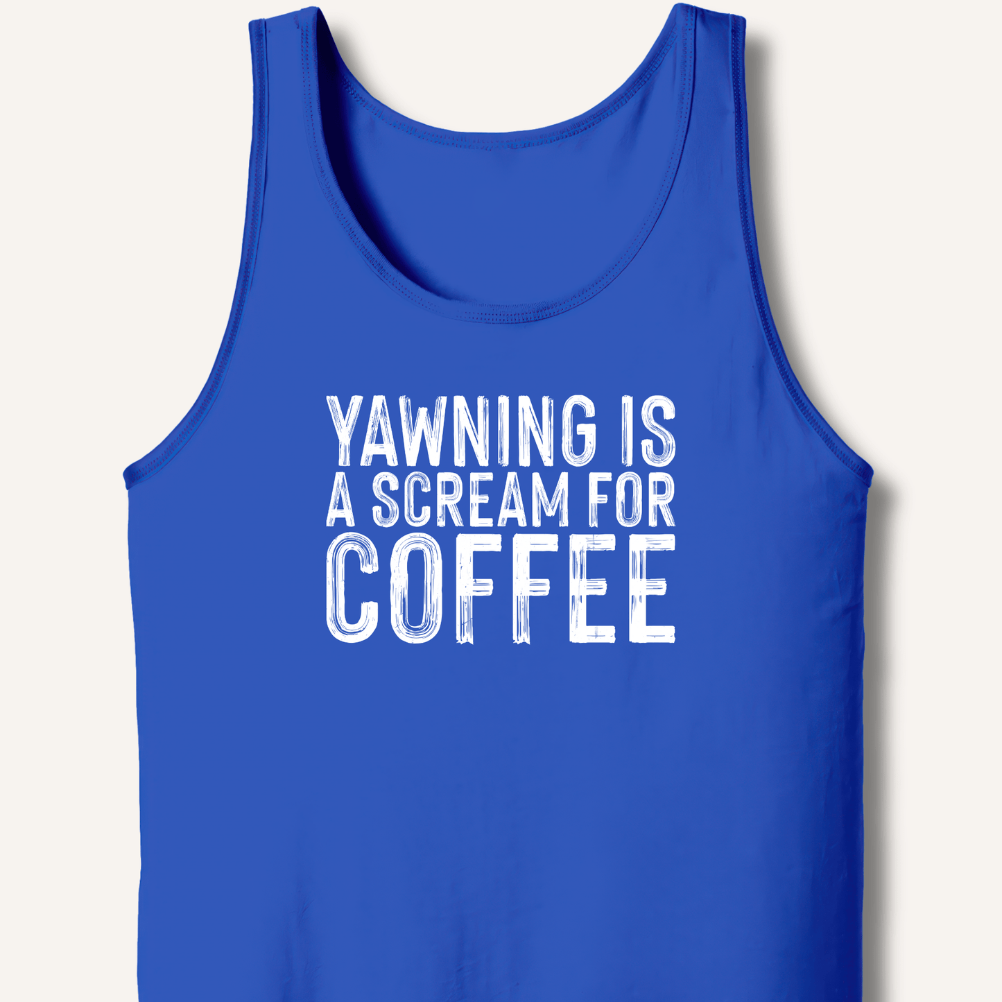 Yawning Is A Scream For Coffee Tank - Sip & Shirt
