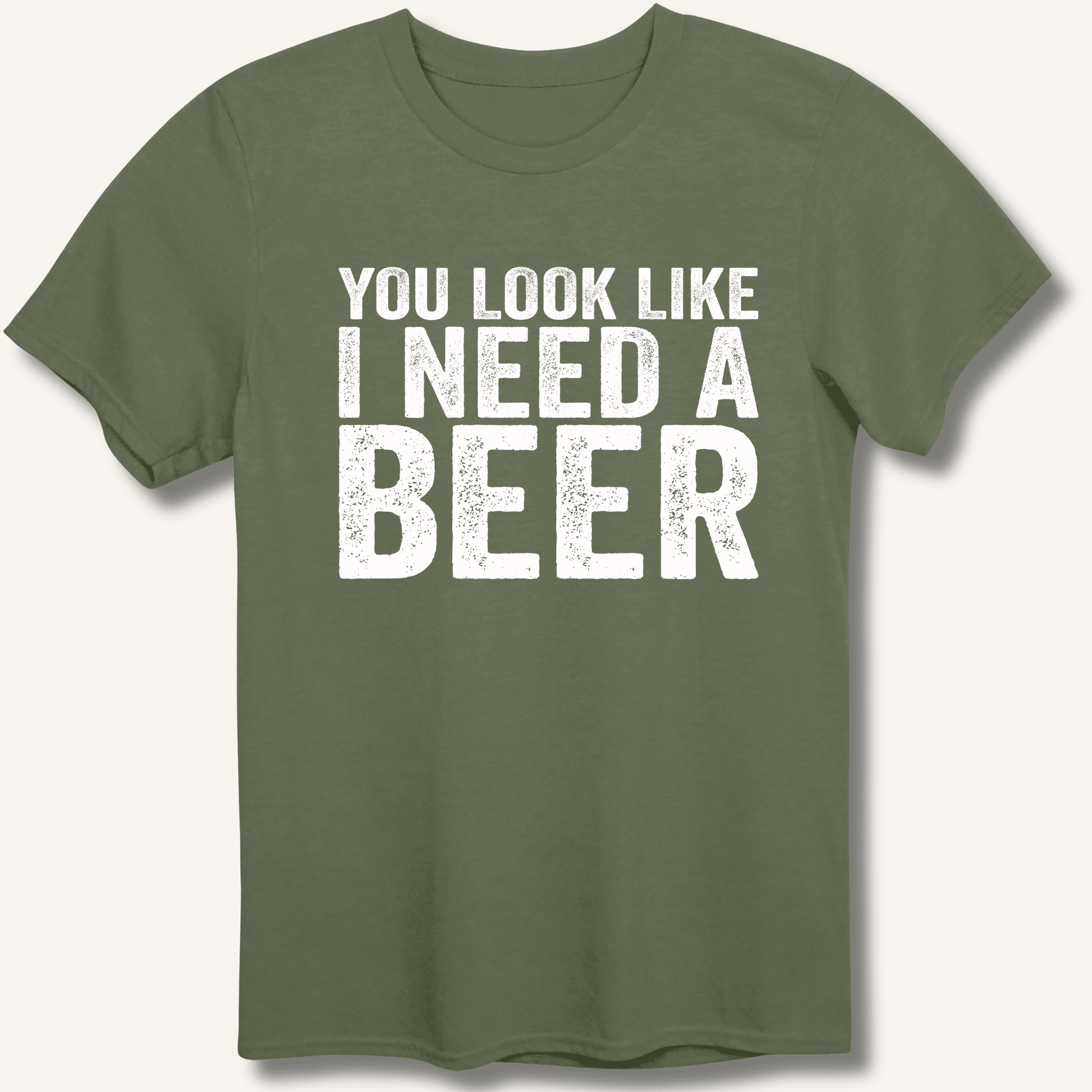 You Look Like I Need A Beer T-Shirt - Sip & Shirt