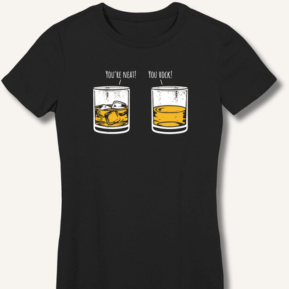 You're Neat! You Rock! Fitted T-Shirt - Sip & Shirt